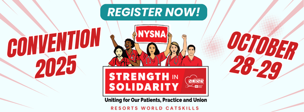 Register for the 2025 NYSNA Convention: Strength in Solidarity!